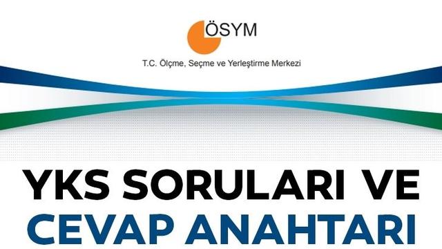 YKS Soruları ve Cevap Anahtarı Açıklandı