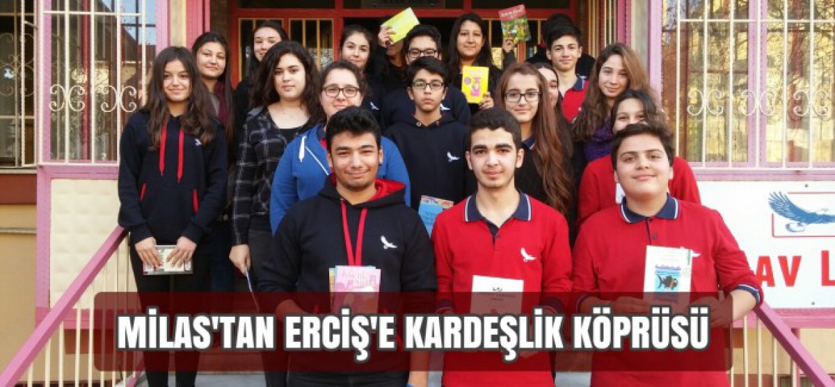 MİLAS’TAN ERCİŞ’E KARDEŞLİK KÖPRÜSÜ