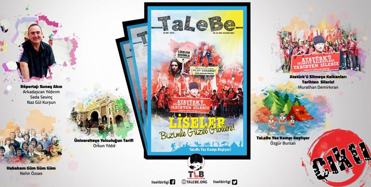 Ayağa Kalkan liselilerin dergisi TaLeBe'nin yeni sayısı çıktı!