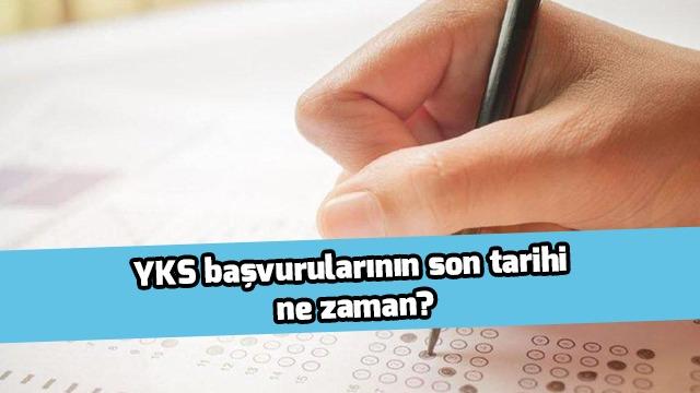YKS Başvurularının Son Tarihi Ne Zaman?