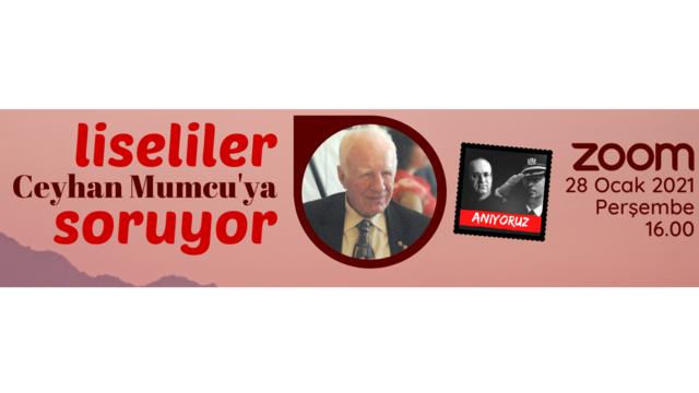 28 Ocak'ta Liseliler Ceyhan Mumcu’ya Soruyor