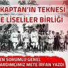 TEMEL KAPTAN’IN TEKNESİ - TÜRKİYE LİSELİLER BİRLİĞİ