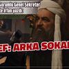 HEDEF: ARKA SOKAKLAR